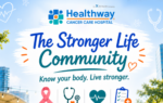 This May 15 to 17, Healthway Cancer Care Hospital brings The Stronger Life Community to the heart of BGC - a free health and wellness experience designed to make early detection, expert guidance, and proactive health easier to start.
